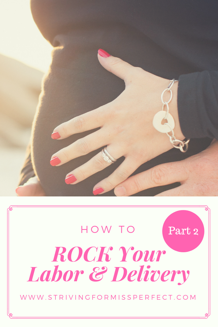 Rock your labor and delivery pt 2