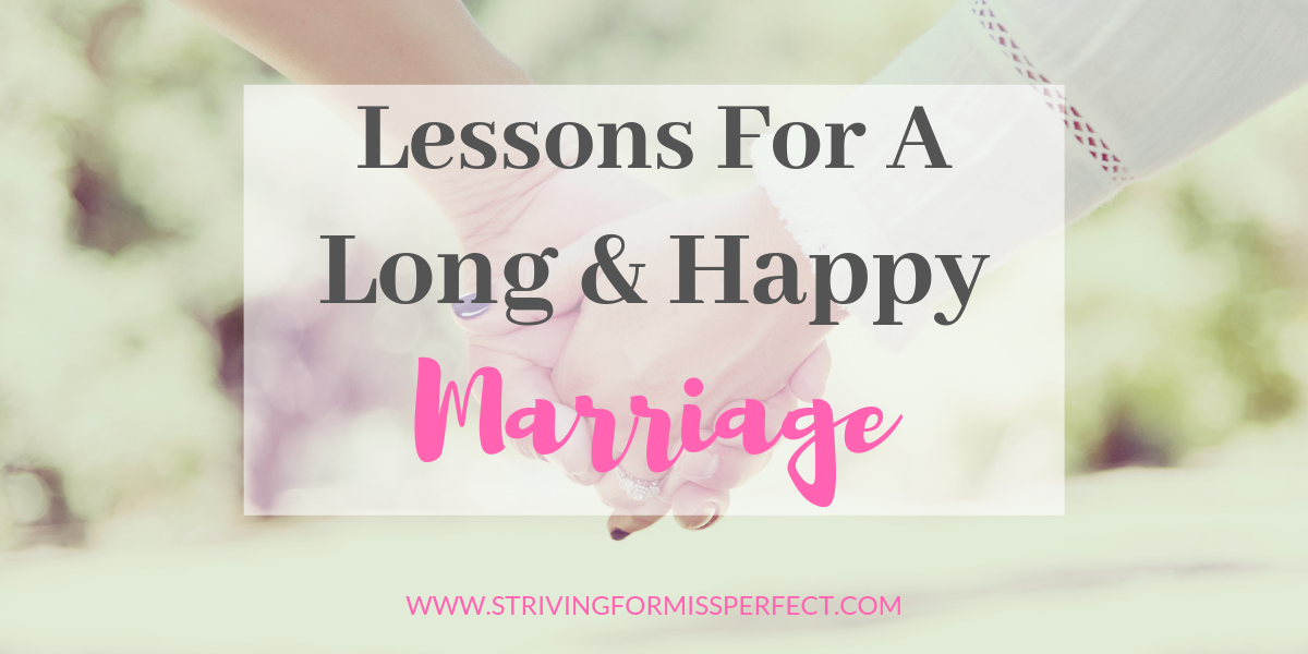 Lessons For A Long & Happy Marriage