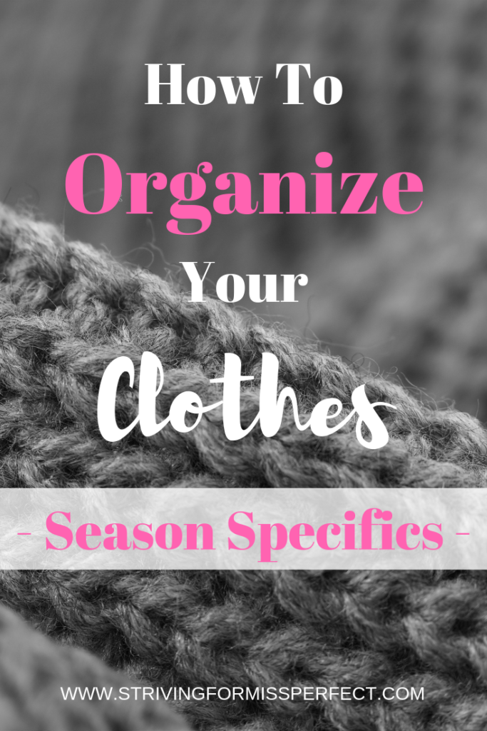 How to organize your clothing - Season specifics