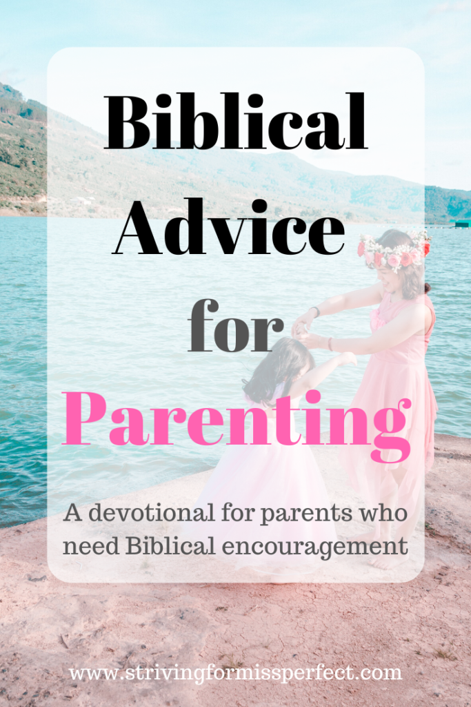 Biblical Advice for Parenting