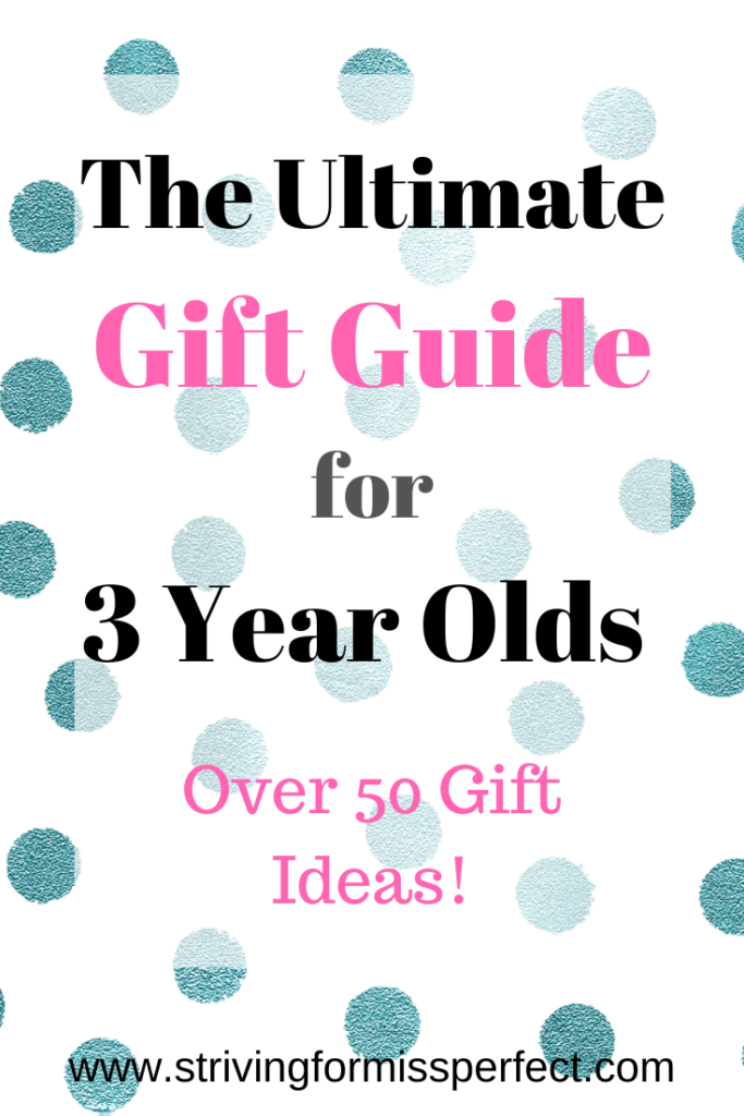 The ultimate gift guide for 3 year olds. 